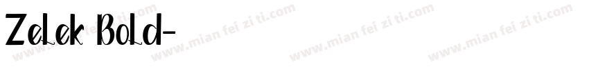Zelek Bold字体转换